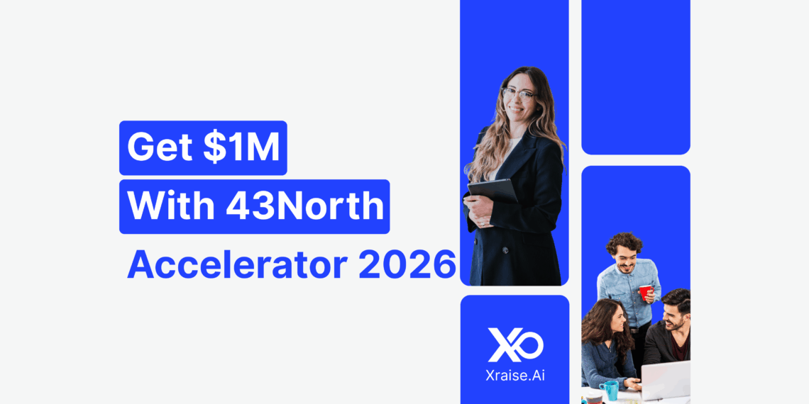 43North Accelerator application – 43North Accelerator finalists on XRaise