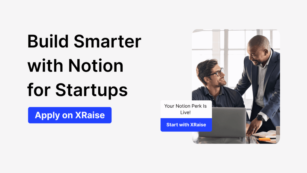 Two founders discussing strategy on a laptop, promoting Notion for Startups and $1,000 credits available via XRaise.