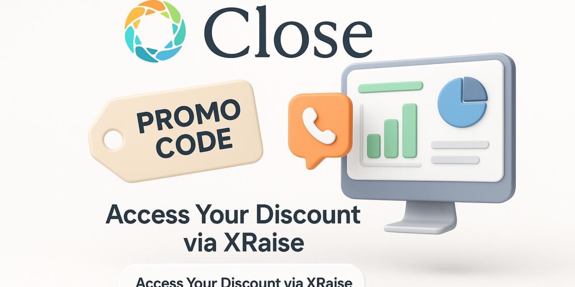 Illustrated cover image featuring the Close logo and interface, highlighting the exclusive startup promo code available via XRaise
