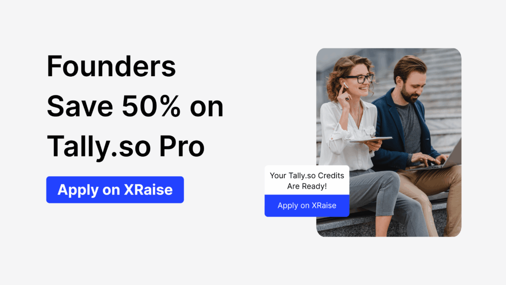 Two founders smiling while working outdoors, promoting 50% off Tally.so Pro via XRaise startup perks.