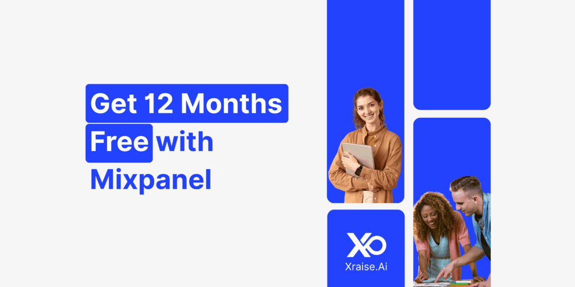 Startup founders discussing product analytics with banner text “Get 12 Months Free with Mixpanel” via XRaise.ai.