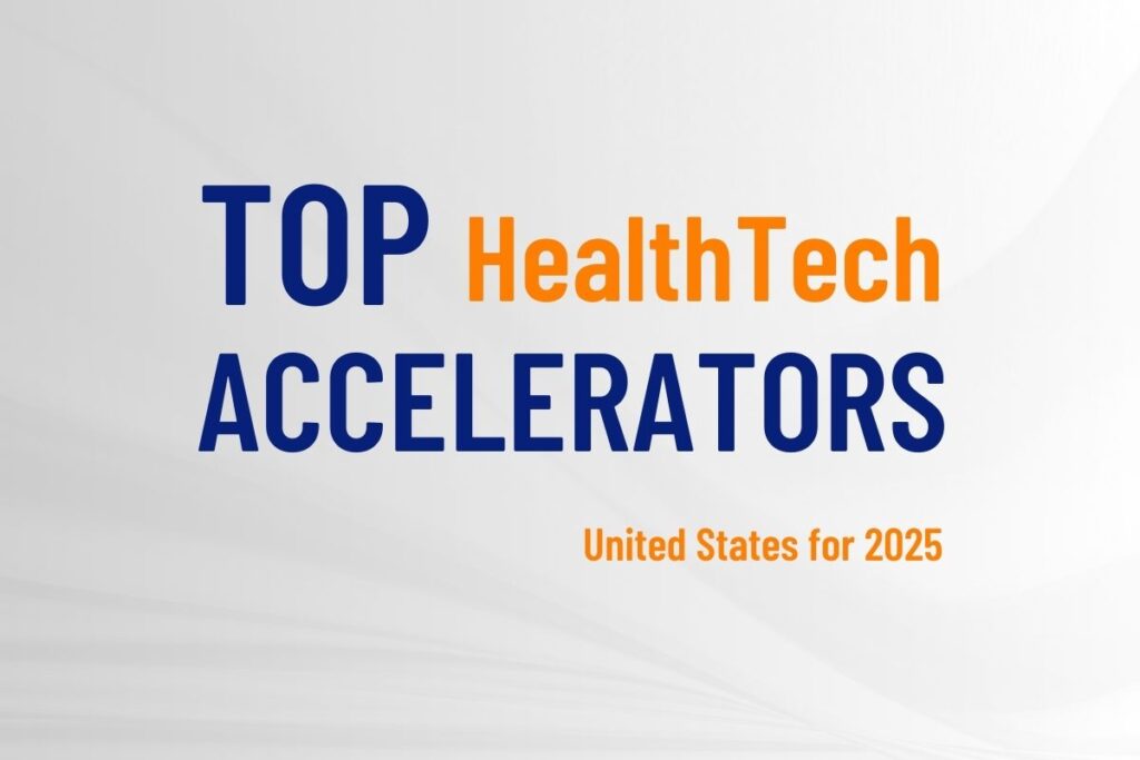 Collage of founders pitching, lab work, and mentorship sessions at leading U.S. HealthTech programs, representing the Top Health Tech Accelerators in 2025.