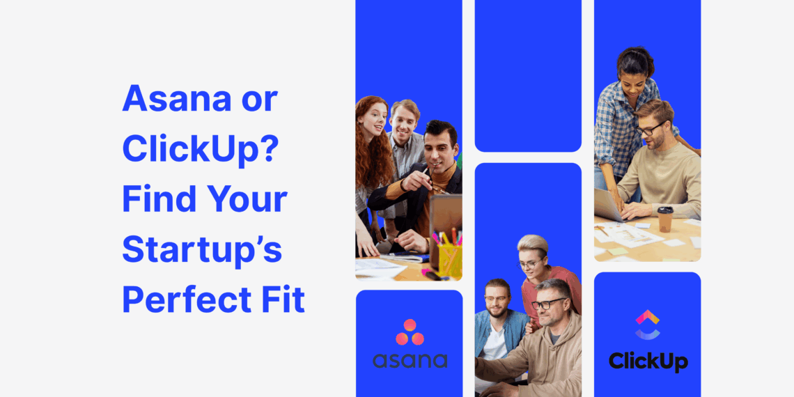 Startup teams collaborating on laptops with Asana and ClickUp logos, comparing project management tools for startups.