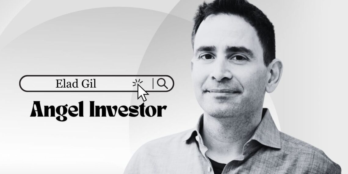 Cover image showing Elad Gil, top solo venture capitalist and angel investor, known for backing AI and tech startups with $1M–$20M checks