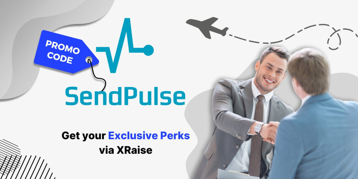 SendPulse promo code banner – exclusive XRaise startup discount for email, SMS, and chatbot marketing, with businessmen shaking hands