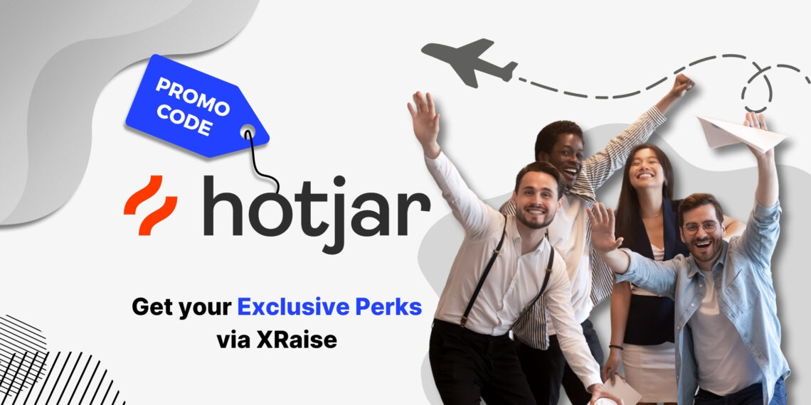 Hotjar promo code banner by XRaise — group of diverse founders cheering and waving paper planes beside the Hotjar logo and “Get your exclusive perks via XRaise” text.
