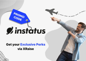Instatus promo code banner by XRaise — man in casual outfit confidently pointing forward with the Instatus logo and “Get your exclusive perks via XRaise” text.