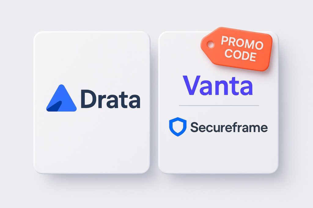 Comparison chart of Drata vs top alternatives (e.g., Vanta, Secureframe), highlighting the benefits of using XRaise to claim the Drata startup promo code