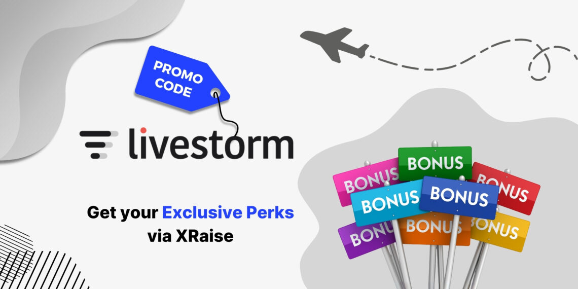 Livestorm promo code exclusive perks banner via XRaise with bonus signs and airplane graphic