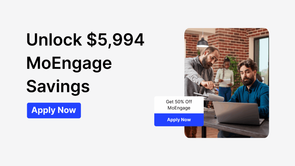 MoEngage Promo Code banner showing founders unlocking MoEngage savings on XRaise