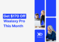 Founders collaborating on laptops with “Get $170 Off Waalaxy Pro” banner promoting XRaise startup perk.