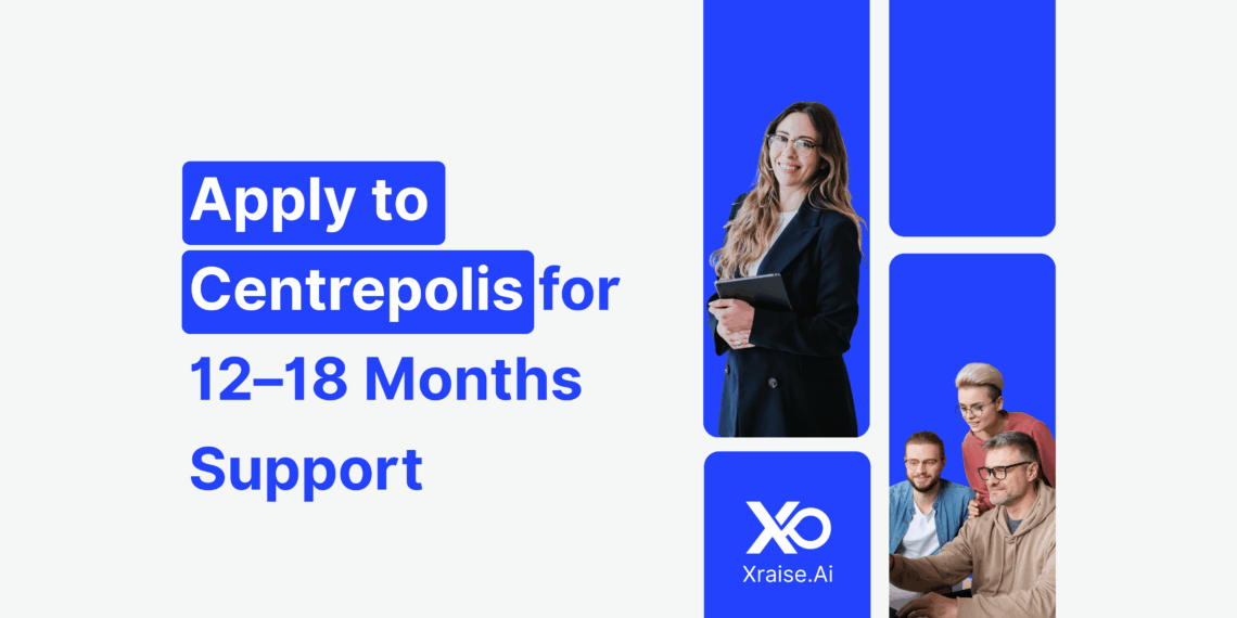 Founders collaborating at a desk with “Apply to Centrepolis and Unlock 12-18 Month Support” banner