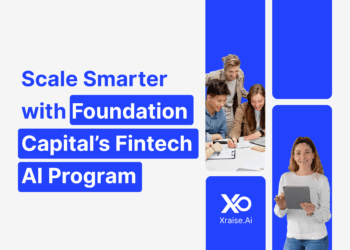 Founders scaling their fintech startup through Foundation Capital’s Fintech AI Program featured on XRaise.ai.