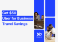 Uber for Business discount for startups banner with founders collaborating
