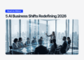 AI business shifts strategy meeting, exploring AI business shifts for 2026