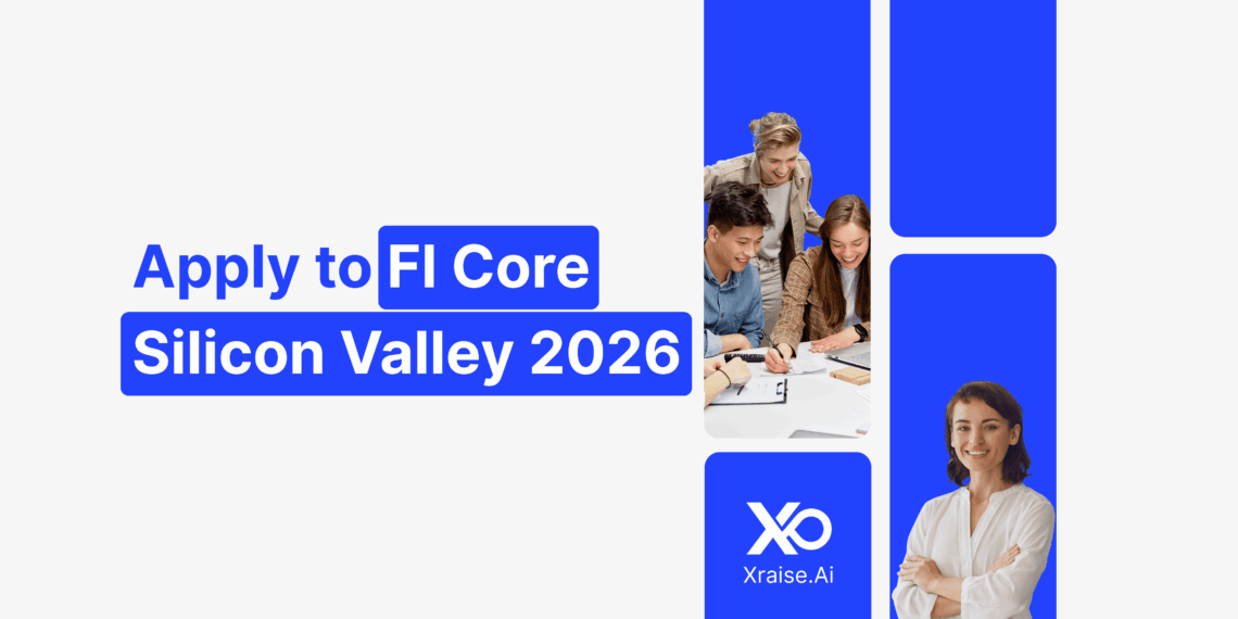 Apply to FI Core Silicon Valley accelerator banner with smiling founders collaborating at laptops and the XRaise logo on a blue panel