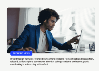 Breaking news card about Breakthrough Ventures, a new U.S. startup accelerator for college students and recent grads.