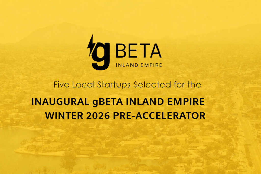 Tech news this week: gBETA Inland Empire inaugural winter 2026 pre-accelerator announcement graphic