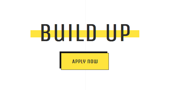 Minimal “BUILD UP” banner with yellow underline and Apply Now button