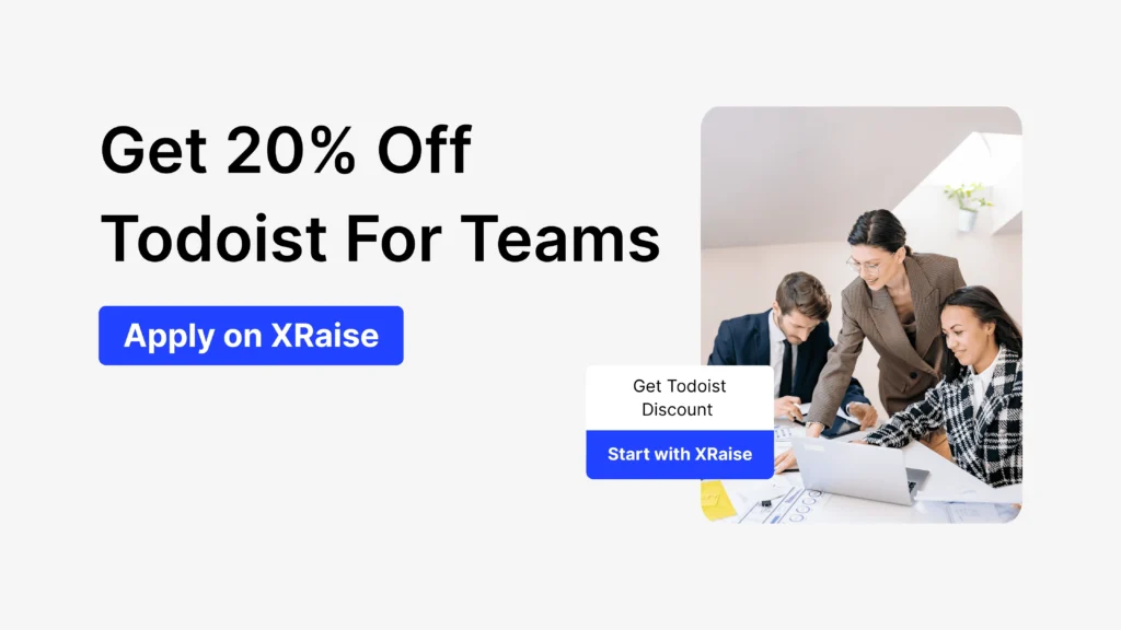 Apply for Todoist team discount banner showing three startup teammates working together around a laptop in an office.