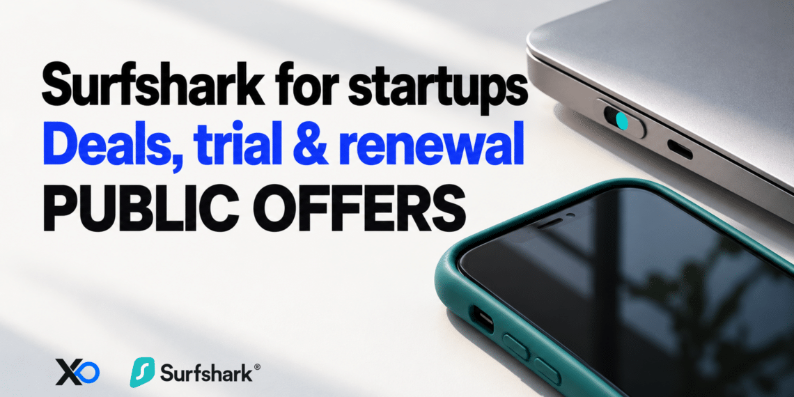 Surfshark for startups: public deals, trial and renewal checks.